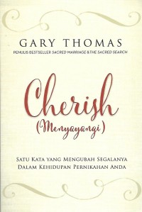 Image of Cherish = Menyayangi : Satu Kata yang Mengubah Segalanya dalam Kehidupan Pernikahan Anda