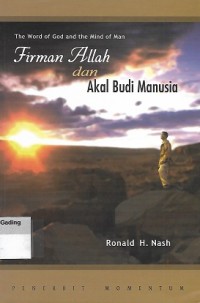 Image of The Word of God and the Mind of Man = Firman Allah dan Akal Budi Manusia