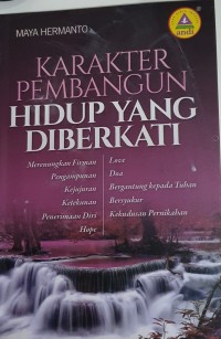 Image of Hidup Yang Diberkati : Karakter pembangun