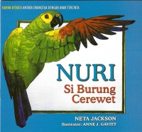 Image of The Parrot Who Talked Too Much = Nuri Si Burung Cerewet