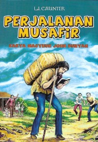 Image of Perjalanan Musafir : Karya Masyhur John Bunyan