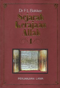 Image of Geschiedenis der Gods Openbaring = Sejarah Kerajaan Allah 1 - Perjanjian Lama