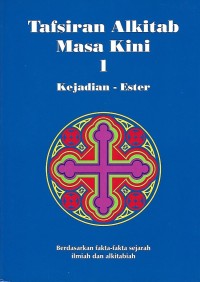 Image of Tafsiran Alkitab Masa Kini 1 : Kejadian - Ester