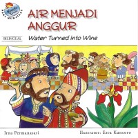 Image of Air Menjadi Anggur = Water Turned into Wine