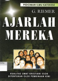Image of Ajarlah Mereka : Pedoman Ilmu Katekese