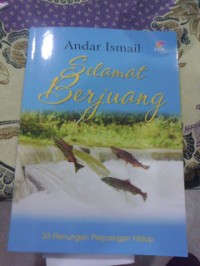 Image of Selamat Berjuang : 33 Renungan Perjuangan Hidup