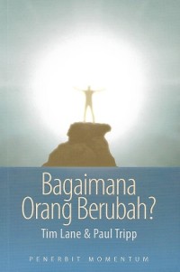 Image of How People Change = Bagaimana Orang Berubah?