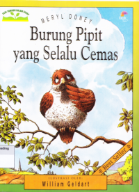 Image of The Very Worried Sparrow = Burung Pipit yang Selalu Cemas
