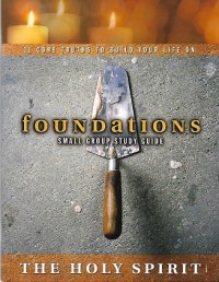Image of Foundations - The Holy Spirit : Small Group Study Guide