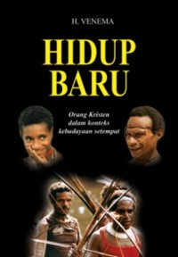 Image of Hidup Baru : Orang Kristen Dalam Konteks Kebudayaan Setempat