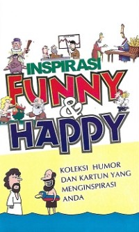 Image of Funny & Happy : Koleksi Humor dan Kartun yang Menginspirasi Anda