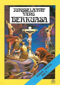 Image of Juruselamat yang Berkuasa : Kisah Yesus Jilid 3