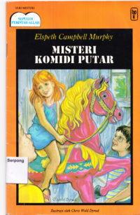 Image of The Ten Commandments Mysteries : The Mystery of The Carousel Horse = Misteri Komidi Putar