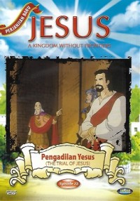 Image of The Trial of Jesus = Pengadilan Yesus