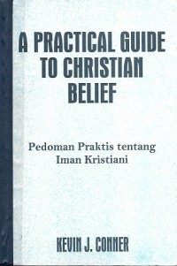 Image of The Foundations of Christian Doctrine = A Practical Guide to Christian Belief : Pedoman Praktis tentang Iman Kristiani