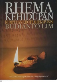 Image of Rhema Kehidupan : kumpulan khotbah eksposisi Budianto Lim