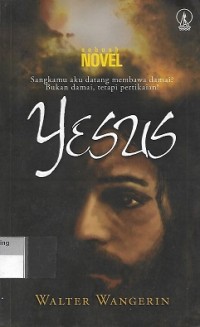 Image of Yesus: Sebuah novel religius tentang sosok paling kontroversial