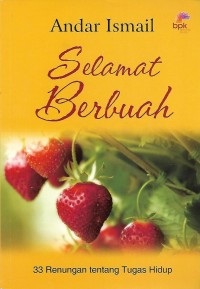 Image of Selamat Berbuah : 33 Renungan tentang Tugas Hidup