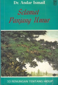 Image of Selamat Panjang Umur : 33 Renungan Tentang Hidup
