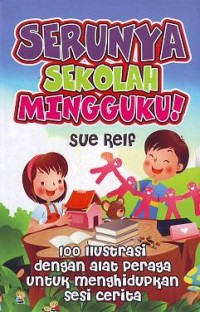 Image of Serunya Sekolah Mingguku !