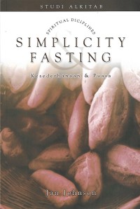 Image of Simplicity & Fasting = Kesederhanaan & Puasa