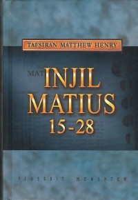 Image of Tafsiran Matthew Henry : Injil Matius 15 - 28
