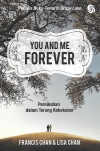 Image of You And Me Forever : Pernikahan dalam Terang Kekekalan